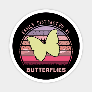 Easily Distracted By Butterflies Magnet